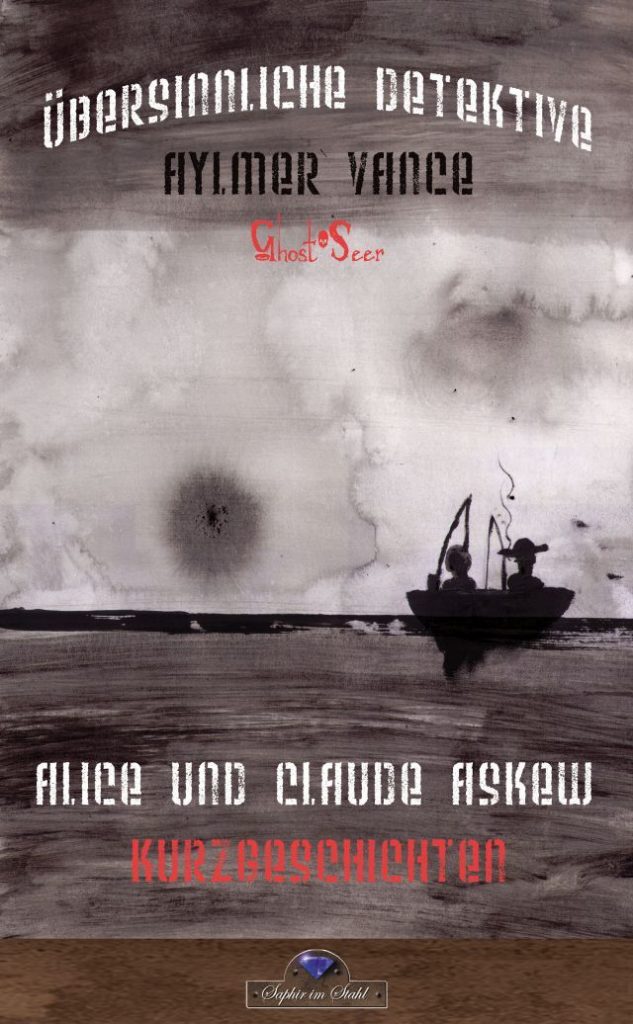 Austace Fuite Zouges L. T. Meance und Robert Austace – John Bell - Saphir im Stahl