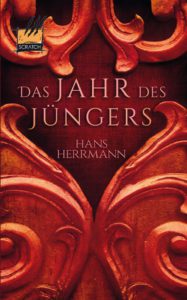 Hans Herrmann - Das Jahr des Jüngers