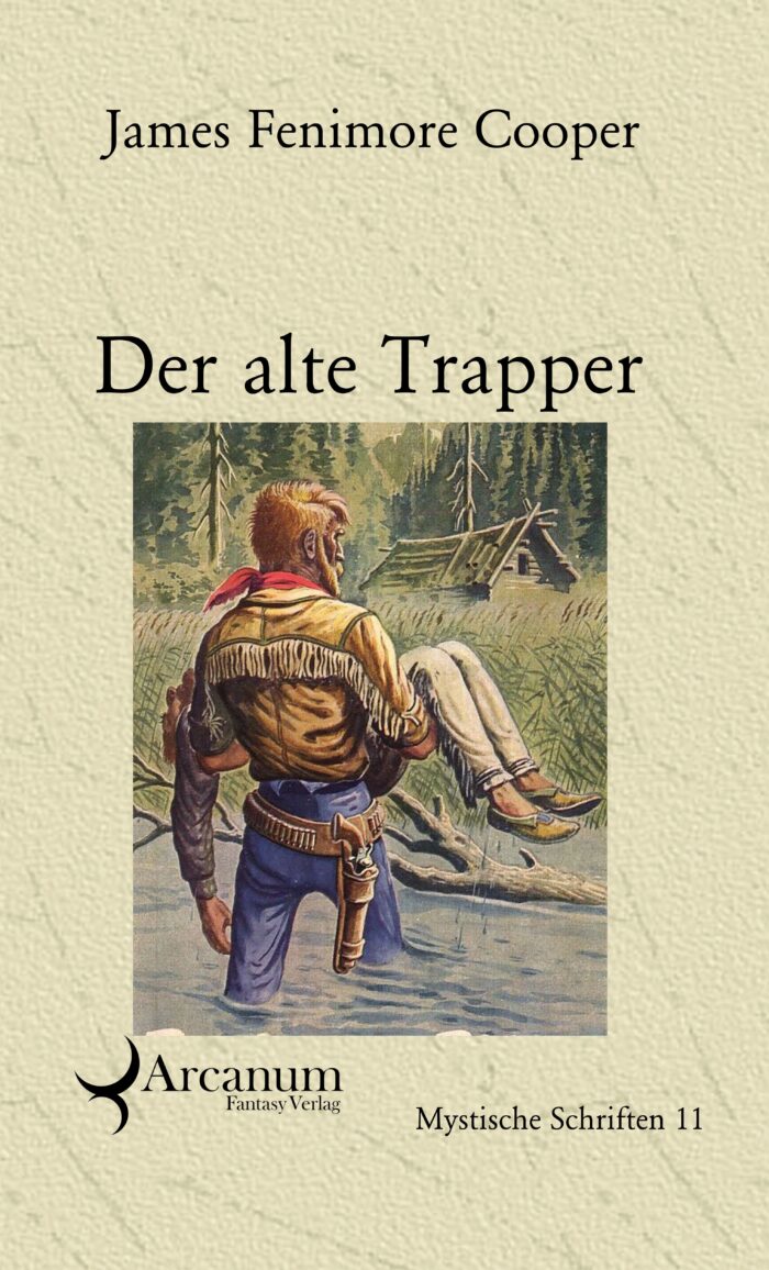 James Fenimore Cooper – Der alte Trapper